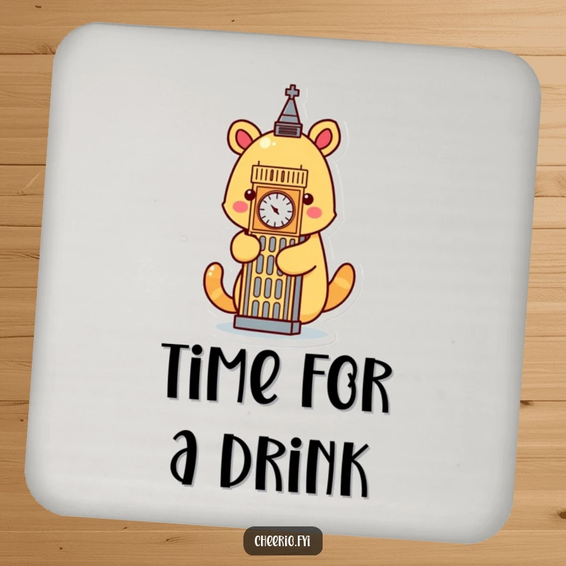 Funny cartoon animal hugging a stylized Big Ben icon, depicted on a humorous drink coaster.