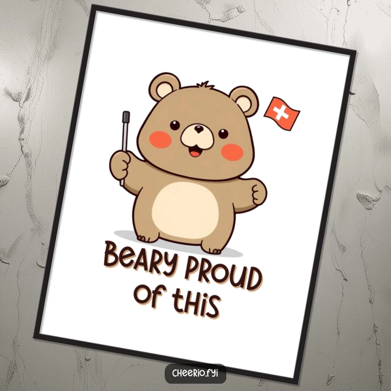 Funny poster featuring a stout bear character enthusiastically waving a tiny flag with a white cross, symbolizing pride.
