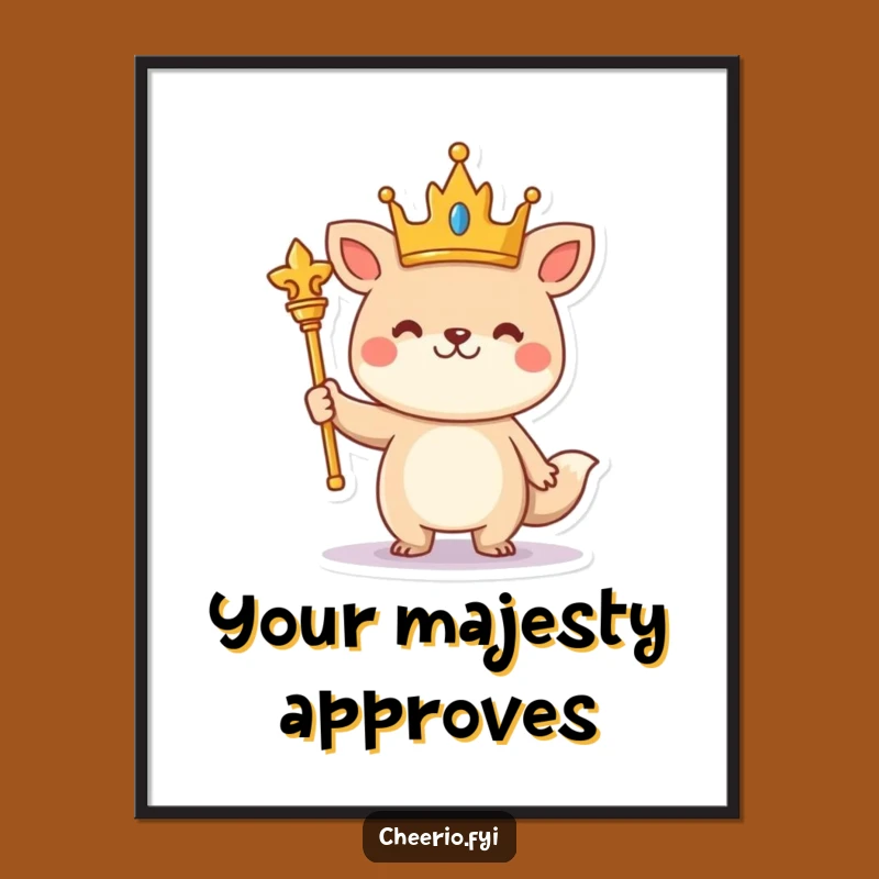 Funny Royal Animal Poster: Regal Wall Art, Cheerful Character Decor