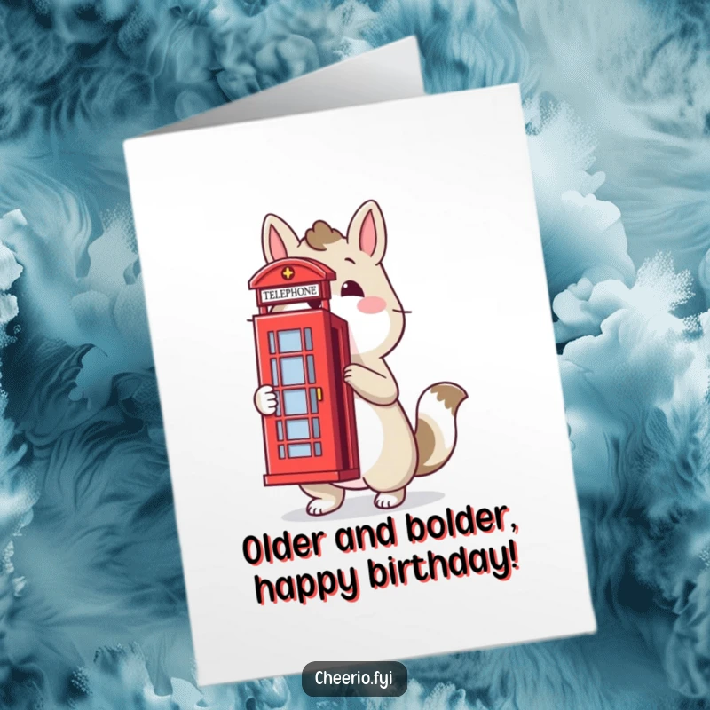 Funny Free Printable Birthday Card: Proud animal posing confidently next to a classic red UK telephone box, ready for birthday wishes.