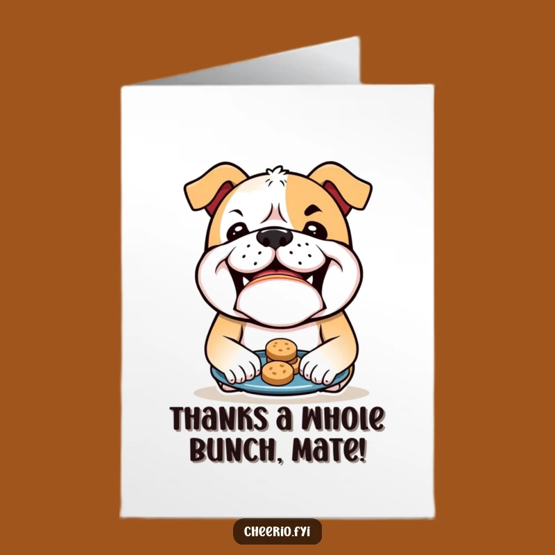 Free Printable Bulldog Biscuits Thank You Card - Funny Downloadable Appreciation Gift!