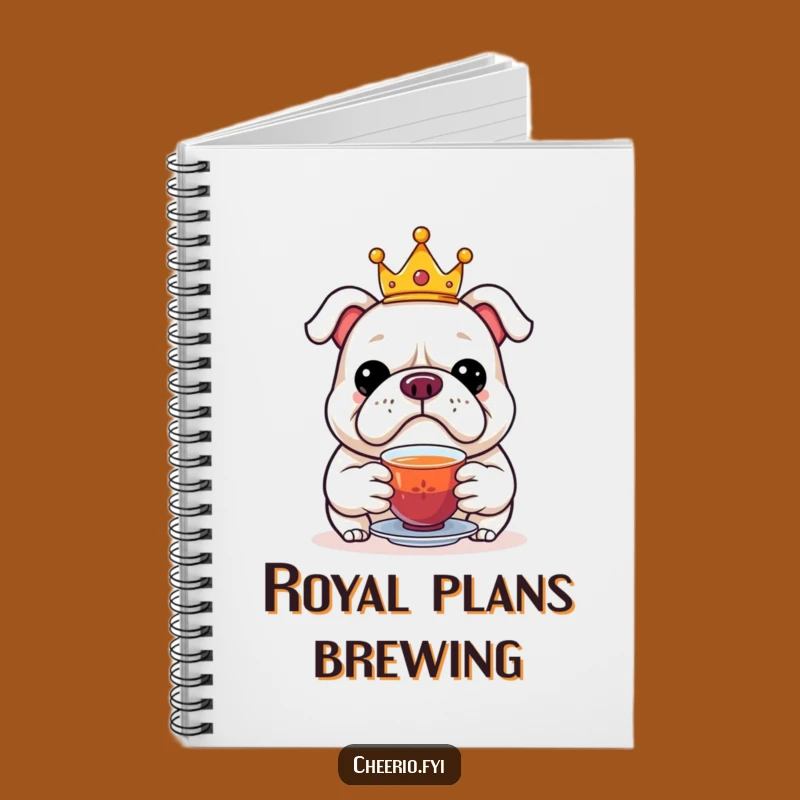 Funny Bulldog Crown Tea Notebook - Royal Journal for Relaxed Thoughts